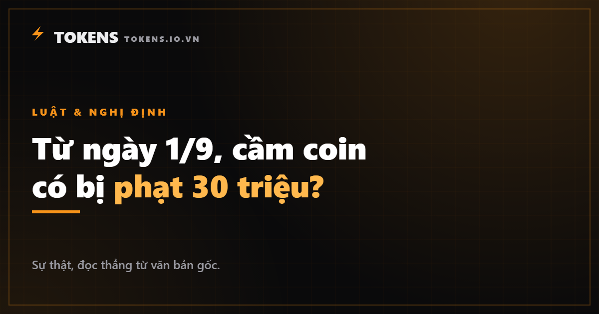 Bìa: Từ ngày 1/9, cầm coin có bị phạt 30 triệu không?