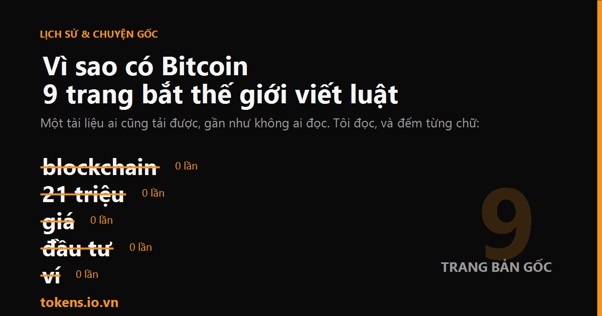 Bìa: Vì sao có Bitcoin — 9 trang giấy bắt cả thế giới phải viết luật